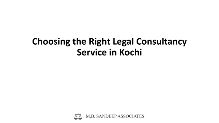 choosing the right legal consultancy service