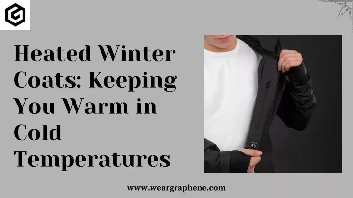 heated winter coats keeping you warm in cold