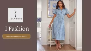 Shop Stylish Dresses Online At I Fashion - Buy Trendy Australian Dress Boutiques