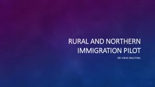 Thriving Beyond City Limits: Rural and Northern Immigration Pilot