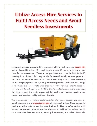 Utilize Access Hire Services to Fulfil Access Needs and Avoid Needless Investmen