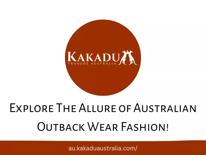 explore the allure of australian outback wear