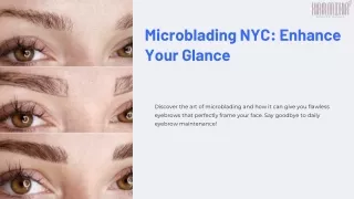 Microblading in NYC – Where Precision Meets Brow Perfection