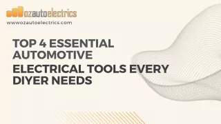 Top 4 Essential Automotive Electrical Tools Every DIYer Needs