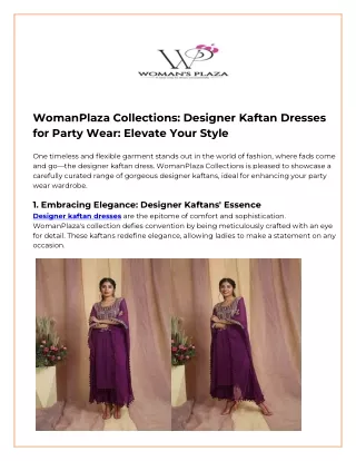 WomanPlaza Collections: Designer Kaftan Dresses for Party Wear: Elevate Your Sty
