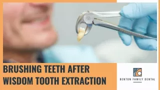 Post-Wisdom Tooth Extraction Oral Care: Brushing Teeth the Right Way