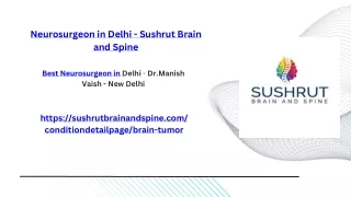 Neurosurgeon in Delhi - Sushrut Brain and Spine