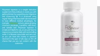 Fitspresso espresso is a weight reduction supplement that