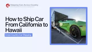 How to Ship Car From California to Hawaii