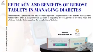 Effectiveness and Advantages of Rebose Tablets in Diabetes Management