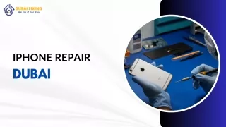 DubaiFixing iPhone Repair Dubai - Precision Redefined, Excellence Assured