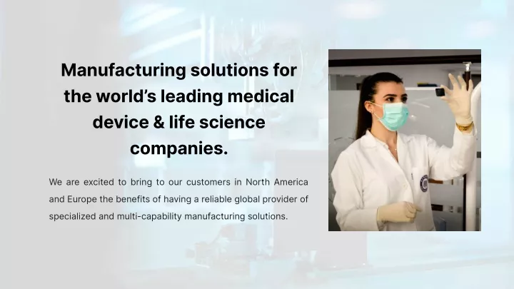 manufacturing solutions for the world s leading