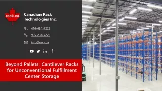 Beyond Pallets: Cantilever Racks for Unconventional Fulfillment Center Storage