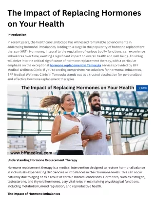 The Impact of Replacing Hormones on Your Health