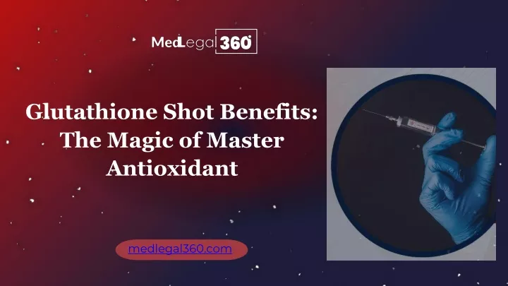 glutathione shot benefits the magic of master