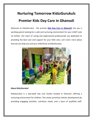 Nurturing Tomorrow KidzzGurukuls Premier Kids Day Care in Ghansoli