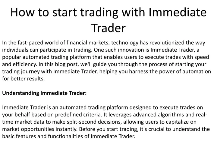 how to start trading with immediate trader