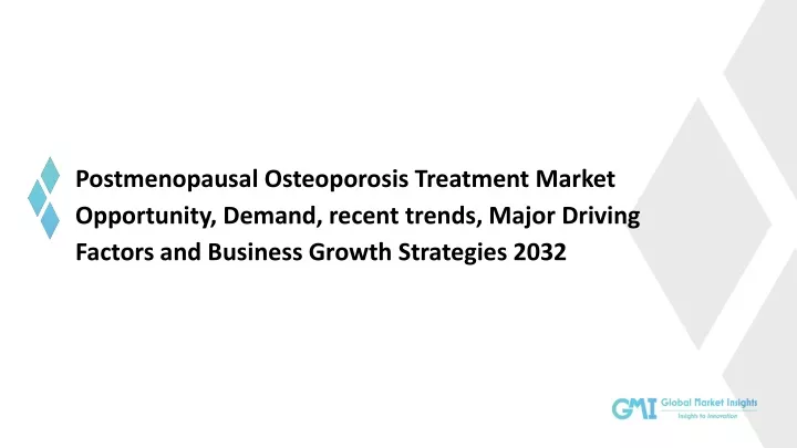 postmenopausal osteoporosis treatment market