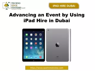Advancing an Event by Using iPad Hire in Dubai