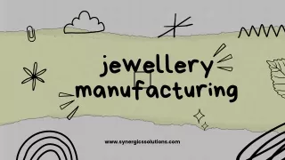 jewellery manufacturing