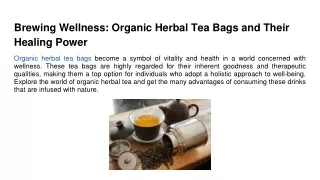 Brewing Wellness_ Organic Herbal Tea Bags and Their Healing Power