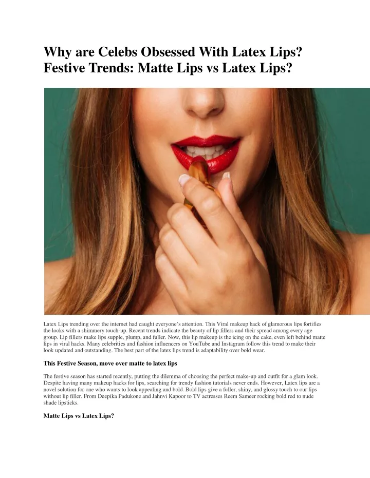 why are celebs obsessed with latex lips festive