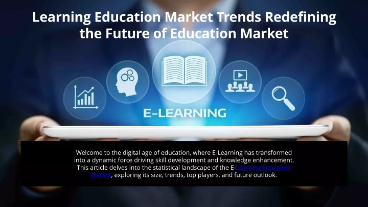 learning education market trends redefining