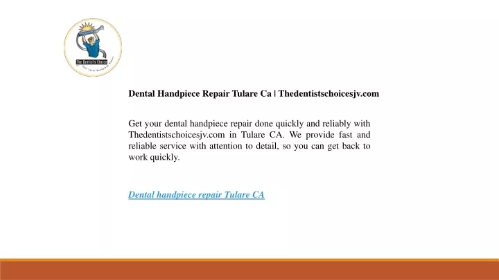 dental handpiece repair tulare