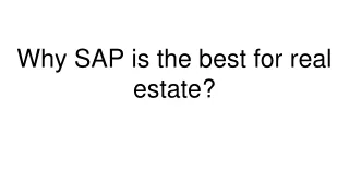 Why SAP is the best for real estate_