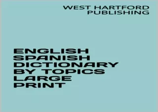 ⚡PDF_  ENGLISH SPANISH DICTIONARY BY TOPICS LARGE PRINT