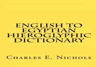 ❤ PDF READ ONLINE ❤ English to Egyptian Hieroglyphic Dictionary