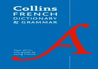 ❤ PDF READ ONLINE ❤  Collins French Dictionary & Grammar 8 Ed