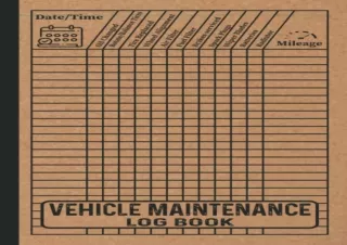 ❤ PDF READ ONLINE ❤  Vehicle Maintenance Log Book: Simple Car Repair a