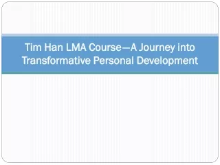 tim han lma course a journey into transformative personal development