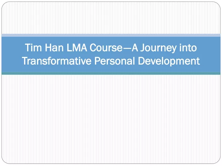 tim han lma course a journey into transformative personal development