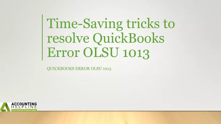 time saving tricks to resolve quickbooks error olsu 1013