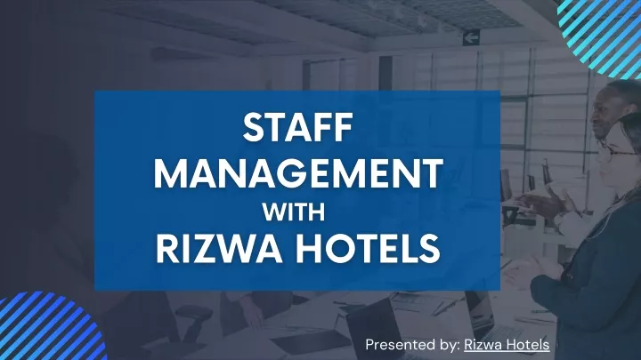 presented by rizwa hotels