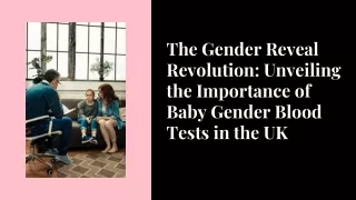 The Gender Reveal Revolution: Unveiling The Importance Of Baby Gender Blood Test