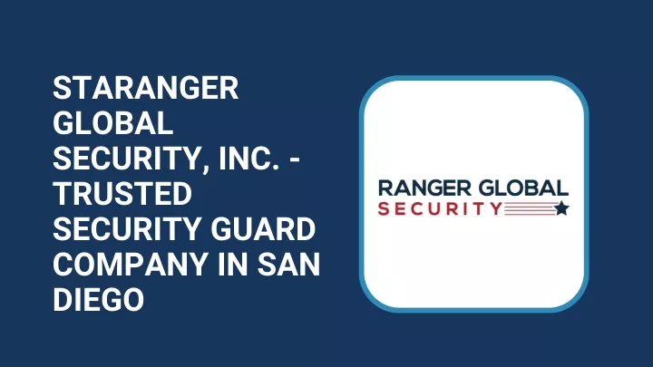 staranger global security inc trusted security