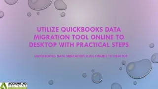 utilize quickbooks data migration tool online to desktop with practical steps