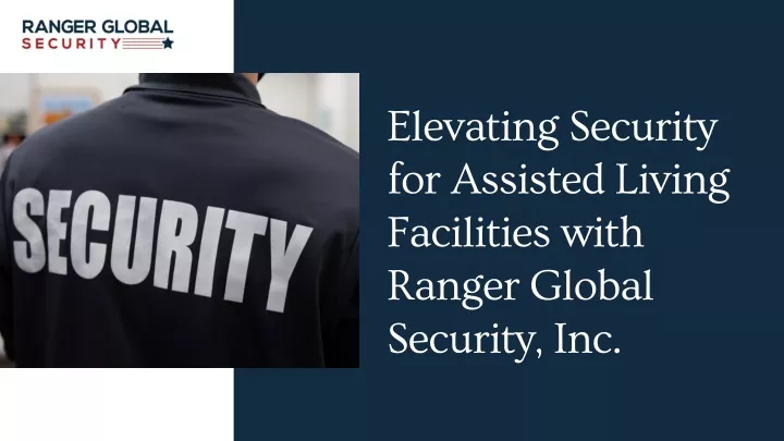 elevating security for assisted living facilities