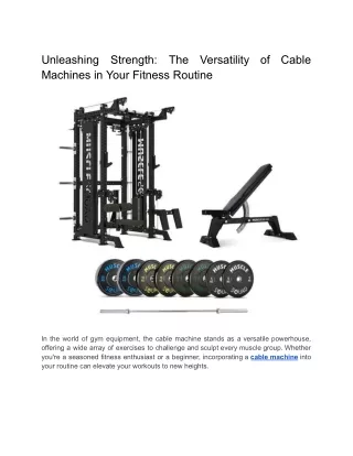 Unleashing Strength: The Versatility of Cable Machines in Your Fitness Routine
