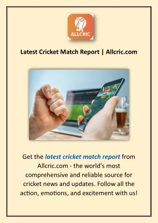 latest cricket match report allcric com