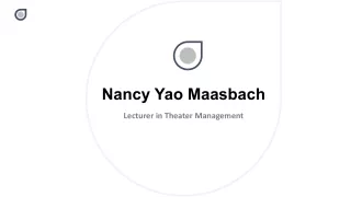 Nancy Yao Maasbach - A Performance-Driven Individual