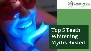 Top 9 Teeth Whitening Myths Busted