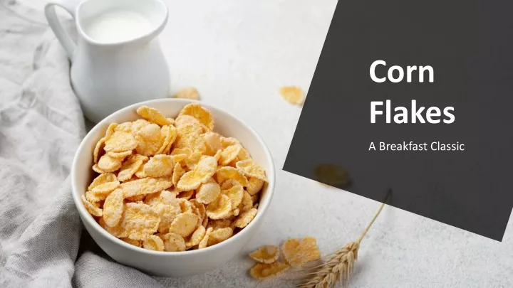 corn flakes