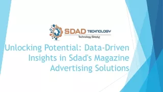 Unlocking Potential Data-Driven Insights in Sdad's Magazine Advertising Solutions
