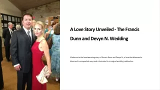 A Love Story Unveiled - The Francis Dunn and Devyn N. Wedding