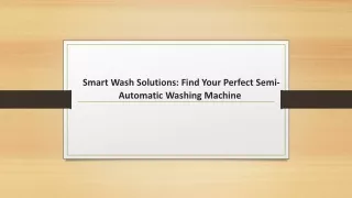 Perfect Semi-Automatic Washing Machine For Your Need