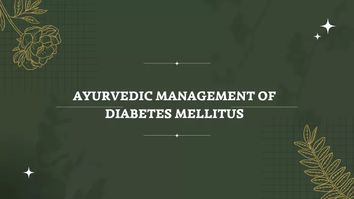 ayurvedic management of diabetes mellitus